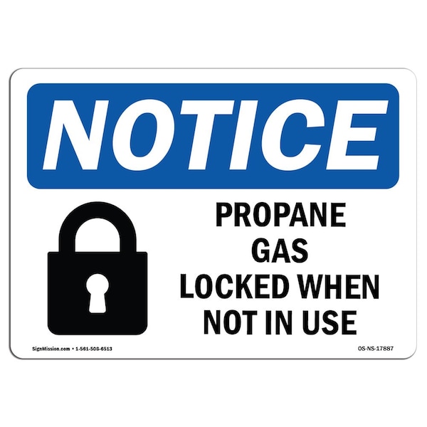 Sign, 18" H, 24" W, Rigid Plastic, Propane Cage Locked When Not In Use Sign With Symbol, Landscape